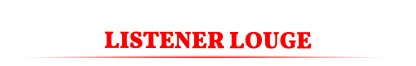 LISTENER LOUGE
