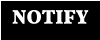 NOTIFY